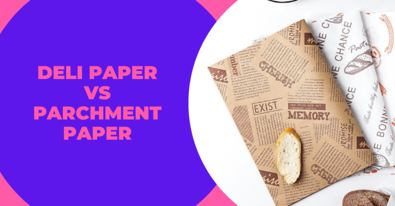 Is Deli Paper The Same As Parchment Paper?