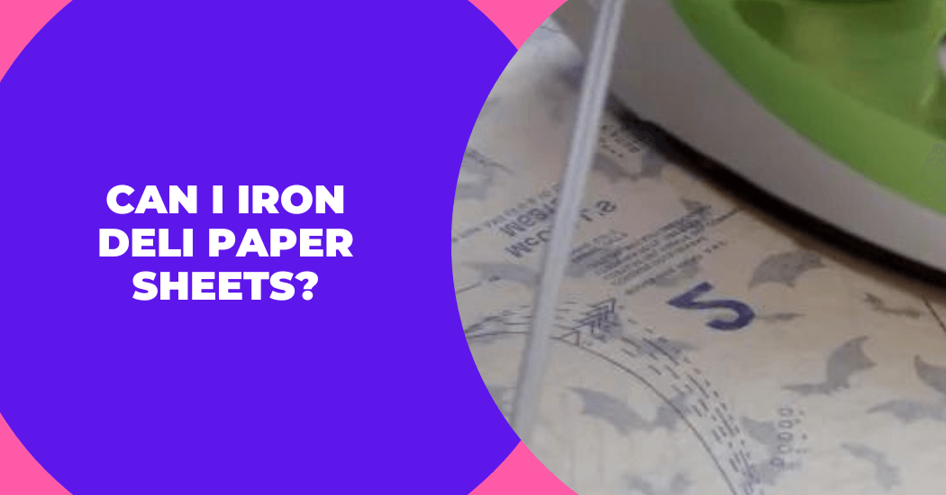 Ironing Deli Paper Sheets